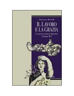 Il lavoro e la Grazia