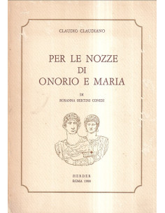 Per le nozze di Onorio e Maria