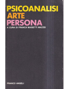 Psicoanalisi, arte, persona