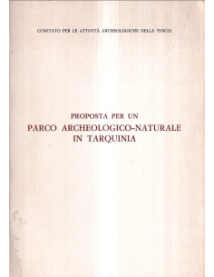 Proposta per un Parco Archeologico-naturale in Tarquinia