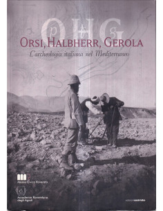 Orsi, Halbherr, Gerola