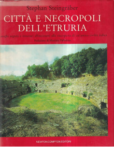 Città e necropoli dell'Etruria