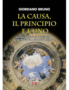 La causa, il principio e l'Uno