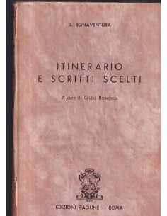 Itinerario e scritti scelti