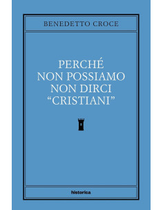 Perché non possiamo non dirci "cristiani"