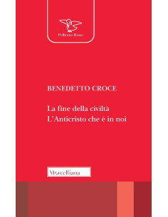 La fine della civiltà - L'anticristo che è in noi