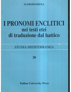 I pronomi enclitici nei testi etei di tradizione dal hattico