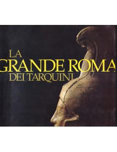 La grande Roma dei Tarquini