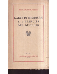 L'arte di esprimersi e i principi del discorso
