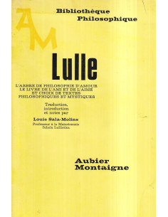L'Arbre de Philosophie d'Amour, Le livre de l'Ami et de l'Aimé et choix de textes philosophiques et mystique