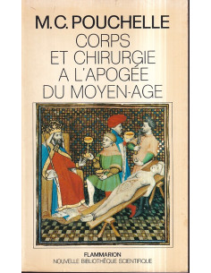Corps et chirurgie a l'apogée du Moyen-Age