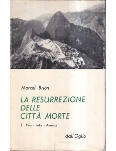 La resurrezione delle città morte