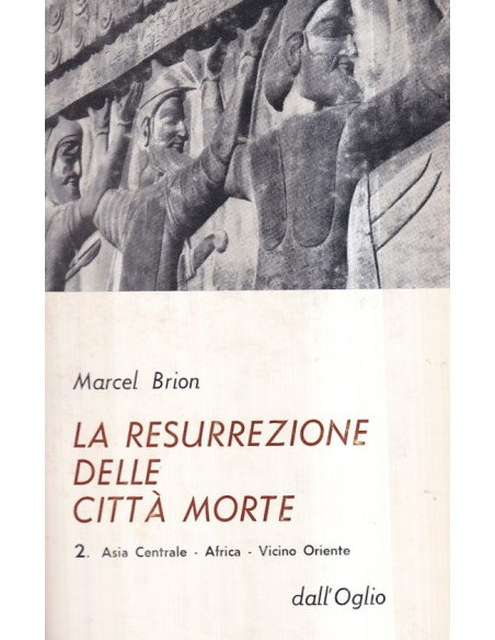 La resurrezione delle città morte