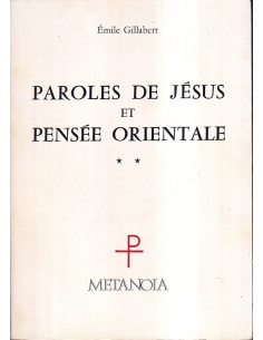 Paroles de Jésus et Pensée Orientale