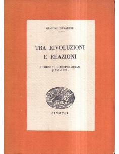 Tra rivoluzioni e reazioni