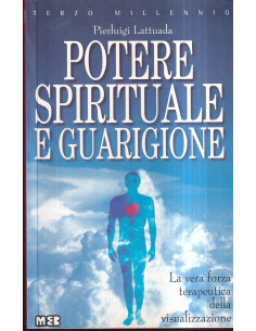 Potere spirituale e guarigione