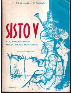Sisto V e il brigantaggio nello Stato Pontificio