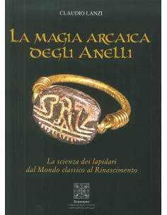 La magia arcaica degli anelli