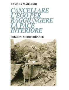 Cancellare l'ego per raggiungere la pace interiore