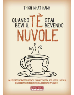 Quando bevi il tè stai bevendo nuvole