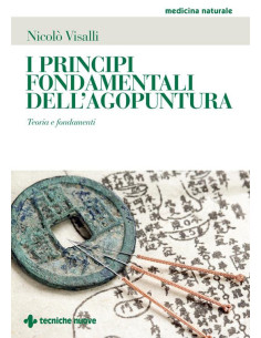 I principi fondamentali dell'agopuntura