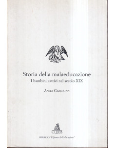 Storia della malaeducazione