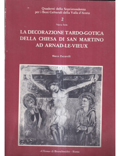 La decorazione tardo-gotica della chiesa di San Martino ad Arnad-le-Vieux