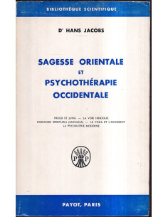 Sagesse Orientale et Psychothérapie Occidentale