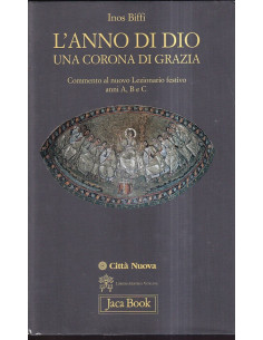L'anno di Dio. Una corona di grazia