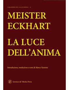 Meister Eckhart. La luce dell'anima