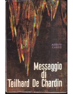Messaggio di Teilhard De Chardin