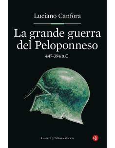 La grande guerra del Peloponneso 447-394 a.C.
