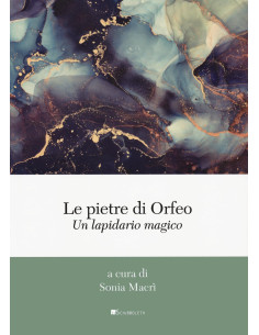Le pietre di Orfeo