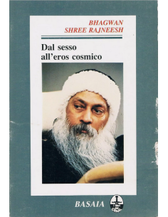 Dal Sesso All'Eros Cosmico