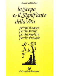 Lo scopo e il significato della vita