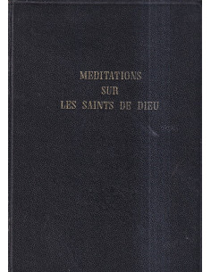 Meditations sur les Saints de Dieu
