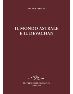 Il mondo astrale e il devachan