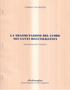 La trasmutazione del cuore nei Santi dell'Ekklesia