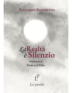 La realtà è il silenzio