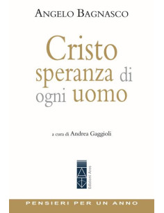 Cristo speranza di ogni uomo
