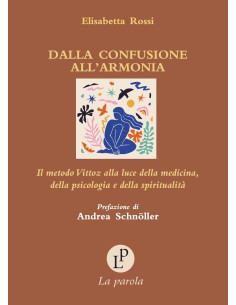 Dalla confusione all'armonia