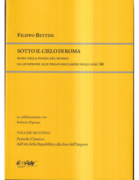 Sotto il cielo di Roma. Volume I-II