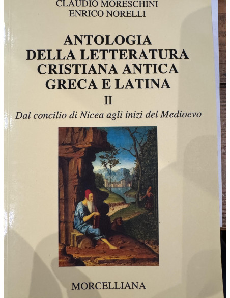 Antologia della letteratura cristiana antica greca e latina - 2 Voll.