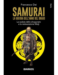 Samurai. La guerra dell'anno del drago