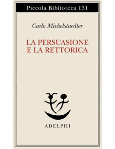 La persuasione e la rettorica