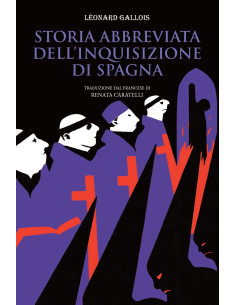 Storia abbreviata dell'inquisizione di Spagna