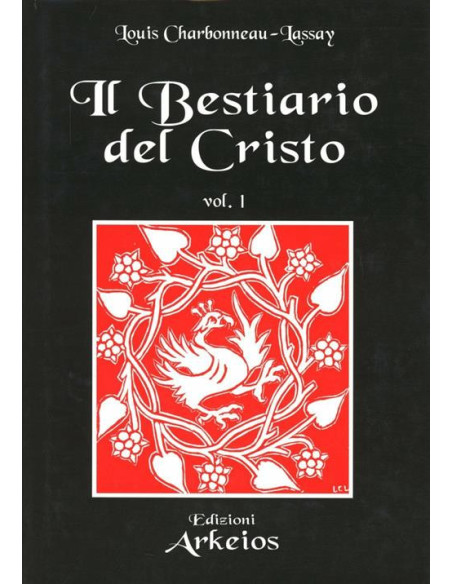 Il bestiario del Cristo - 2 Vol.