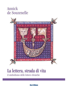 La lettera, strada di vita