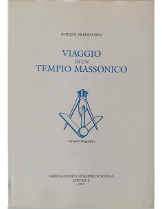 Viaggio in un tempio massonico
