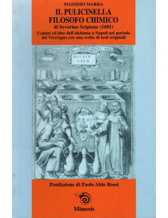 Il Pulicinella filosofo chimico di Severino Scipione (1681)